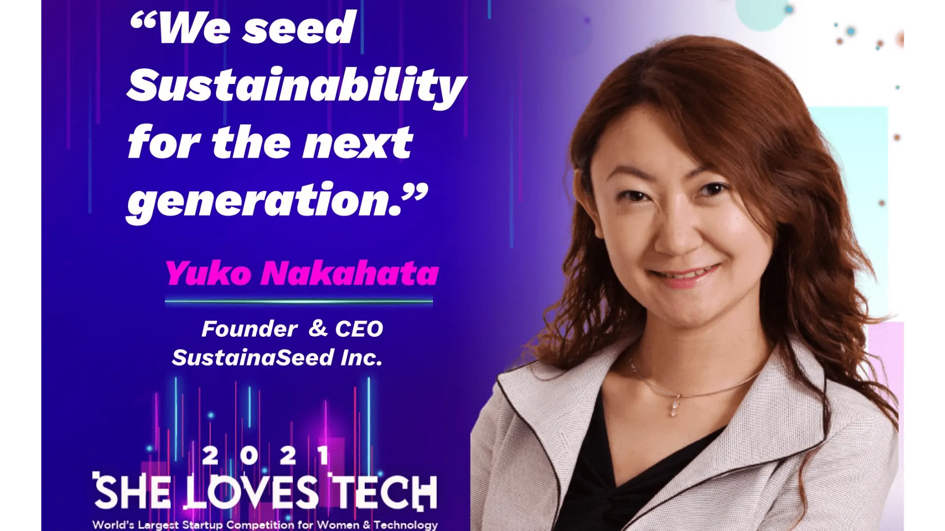 She Loves Tech 2021の日本ファイナリストになりました。