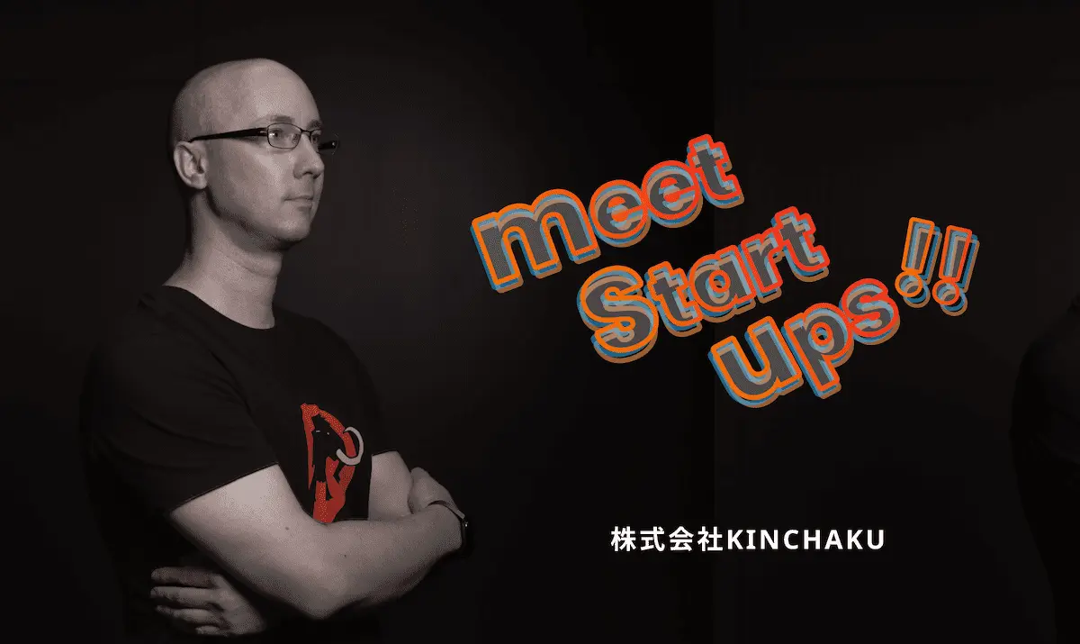 meet ▶[KINCHAKU]：デジタルウォレット「KINCHAKU」が目指す、”脱財布”社会
