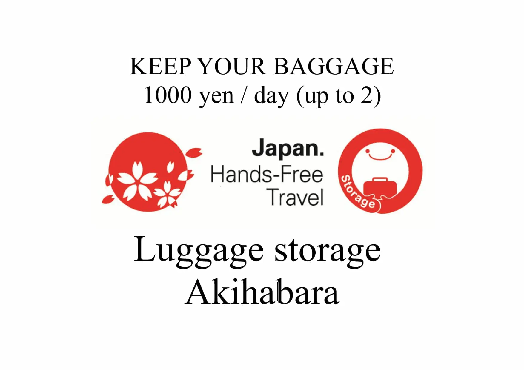 秋葉原で、荷物あずかりをやってます
